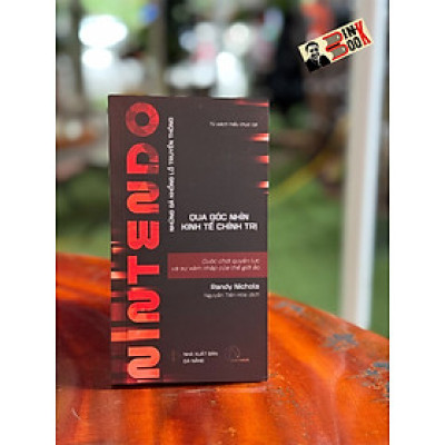 CUỘC CHƠI QUYỀN LỰC VÀ SỰ XÂM NHẬP CỦA THẾ GIỚI ẢO  - Những Gã Khổng Lồ Truyền Thông Qua Góc Nhìn Kinh Tế Chính Trị - Randy Nichols - Nguyễn Tiến Hòa dịch - Lyceum - NXB Đà Nẵng