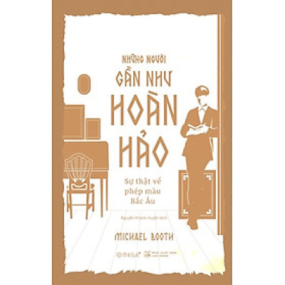 	Những Người Gần Như Hoàn Hảo - Sự Thật Về Phép Màu Bắc Âu _AL