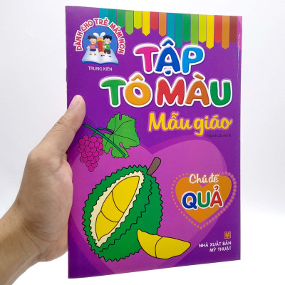 Dành Cho Trẻ Mầm Non - Tập Tô Màu Mẫu Giáo - Chủ Đề Quả (Tái Bản 2022)