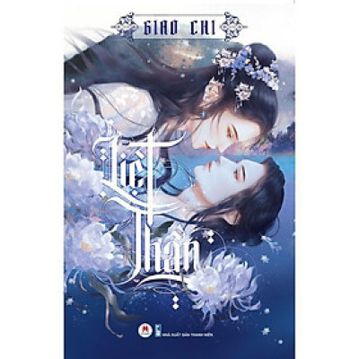 Sách - Liệt Thần - Giao Chi - Huy Hoàng Bookstore