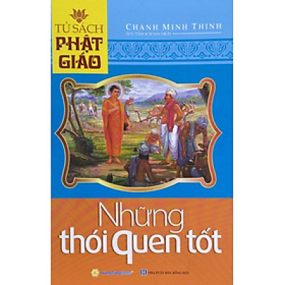 Tủ Sách Phật Giáo - Những Thói Quen Tốt - QB