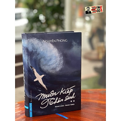 (Bìa cứng) MUÔN KIẾP NHÂN SINH – Tập 2 – Nguyên Phong - First News