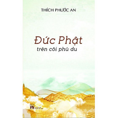Đức Phật Trên Cõi Phù Du