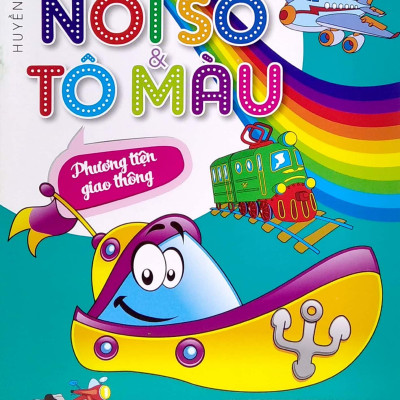 Dot To Dot Coloring Book - Nối Số & Tô Màu - Phương Tiện Giao Thông