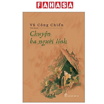 Sách - Chuyện Ba Người Lính