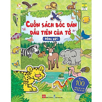 Cuốn Sách Bóc Dán Đầu Tiên Của Tớ - Động Vật