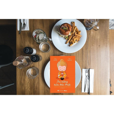 Sách - Làm Việc Như Đức Phật + Ăn Kiêng Kiểu Đức Phật - Combo 2 Cuốn - DTBooks