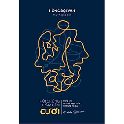 Sách Hội Chứng Trầm Cảm Cười - Bản Quyền