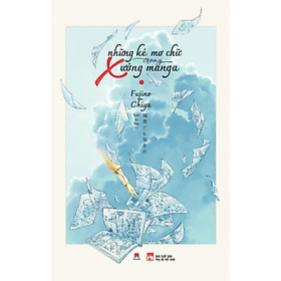Sách - Những kẻ mơ chữ trong xưởng Manga- Tiểu thuyết - 2H Books