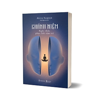 Chánh Niệm - Nghi Thức Phục Hồi Tâm Trí