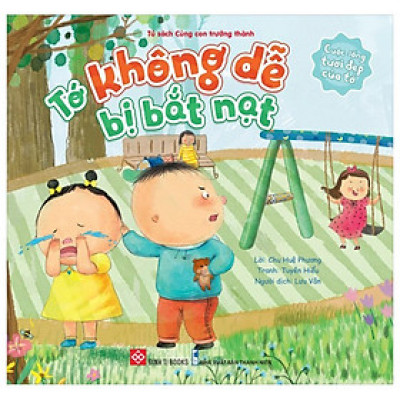 Sách - Cuộc Sống Tươi Đẹp Của Tớ - Tớ Không Dễ Bị Bắt Nạt