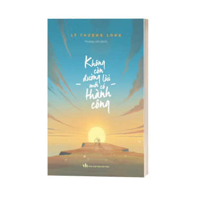 Không Còn Đường Lùi Mới Có Thành Công