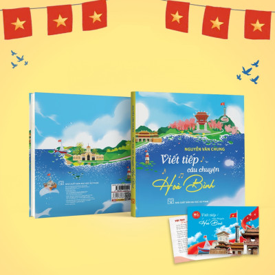 Sách - Viết Tiếp Câu Chuyện Hòa Bình - Nguyễn Văn Chung