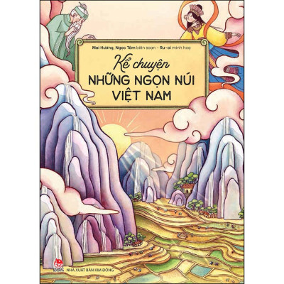 Combo Kể Chuyện Những Ngọn Núi Việt Nam + Kể Chuyện Những Dòng Sông Việt Nam (2 Cuốn)