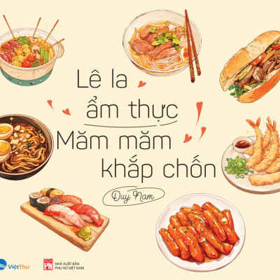 Lê La Ẩm Thực - Măm Măm Khắp Chốn