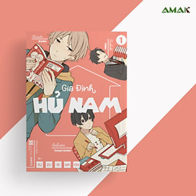 [Manga] Gia Đình Hủ Nam - Tập 1 - Amakbooks