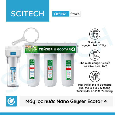 Máy lọc nước Nano Geyser Ecotar 4 kèm bộ đơn lọc thô 10 inch by Scitech - Hàng chính hãng