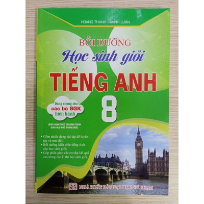 Sách - Bồi dưỡng học sinh giỏi tiếng anh 8 (dùng chung cho các bộ sgk hiện hành) (HA)