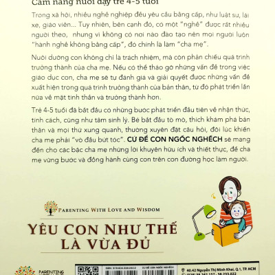 Yêu Con Như Thế Là Vừa Đủ - Cứ Để Con Ngốc Nghếch (Cẩm Nang Nuôi Dạy Trẻ 4 - 5 Tuổi)