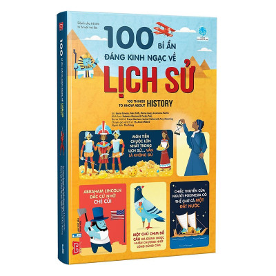 Sách - 100 Bí Ẩn Đáng Kinh Ngạc Về Lịch Sử - Đinh Tị Books