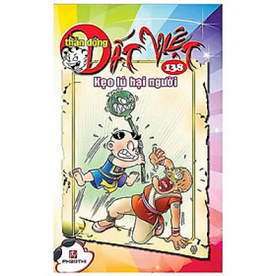 Thần Đồng Đất Việt 138 - Kẹo Lú Hại Người