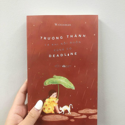 Trưởng Thành Là Khi Nỗi Buồn Cũng Có Deadline