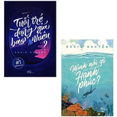 Sách Nhã Nam - Combo Tuổi Trẻ Đáng Giá Bao Nhiêu Và Mình Nói Gì Khi Nói Về Hạnh Phúc