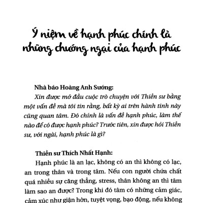 Trò Chuyện Với Thiền Sư Thích Nhất Hạnh - Hạnh Phúc Đích Thực (Tái Bản)