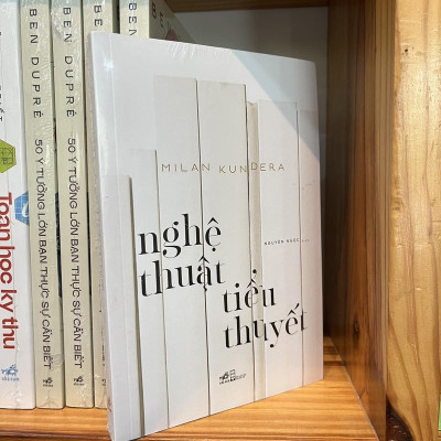Sách - Nghệ thuật tiểu thuyết (Nhã Nam HCM)