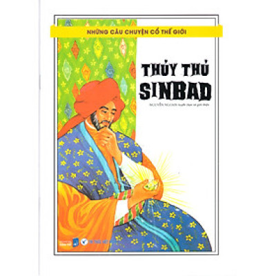 Những câu chuyện cổ thế giới – Thủy thủ Sinbad