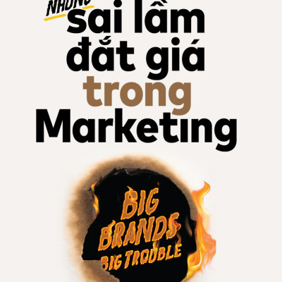 Combo 2 cuốn sách: Kẻ Nổi Loạn Định Dạng Lại Ngành Truyền Thông + Những Sai Lầm Đắt Giá Trong Marketing