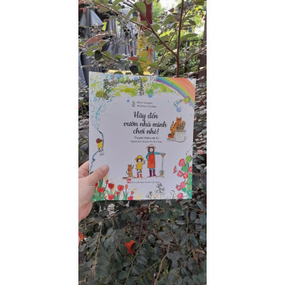 Sách - Hãy Đến Vườn Nhà Mình Chơi Nhé - NXB Phụ Nữ