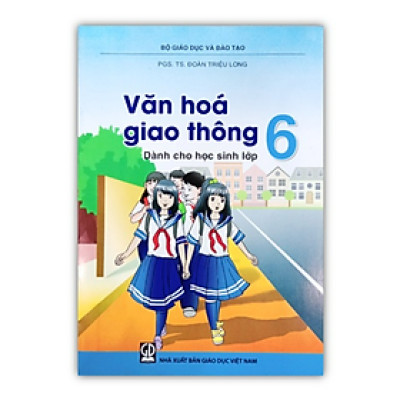 Sách - Văn Hóa Giao Thông Dành Cho Học Sinh Lớp 6