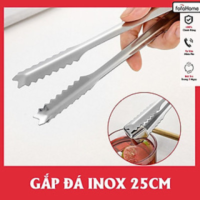 Kẹp Inox Gắp Thức Ăn Nhà Bếp 25 CM Dụng Cụ Gắp Đá, Cây Gắp Đồ Nóng Răng Cưa Đa Năng Tiện Lợi