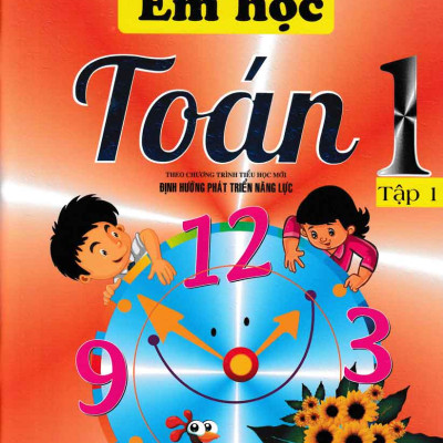 Combo Em Học Toán 1 Tập 1 + Tập 2 + Bộ Vở Bài Tập Toán Nâng Cao Toán 1 Tập 1 + Tập 2 (4 Cuốn) _HA