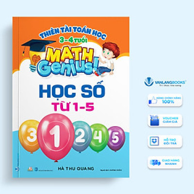 Thiên Tài Toán Học ( 3 - 4 Tuổi ) - Học Số Từ 1 - 5