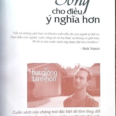 Sống Cho Điều Ý Nghĩa Hơn - Nick Vujicic (Bìa mềm)
