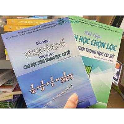 Combo 2 Cuốn Sách Bài Tập Chọn Lọc Cho Học Sinh Trung Học Cơ Sở: Số Học Và Đại Số + Hình Học
