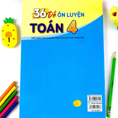 Sách - 36 Đề Ôn Luyện Toán 4 - Biên soạn theo chương trình GDPT mới - ndbooks