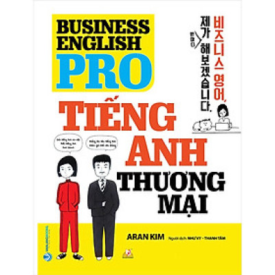 Business English Pro - Tiếng Anh Thương Mại