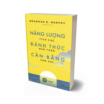 Năng Lượng Tích Cực - Đánh Thức Bản Thân - Cân Bằng Cảm Xúc