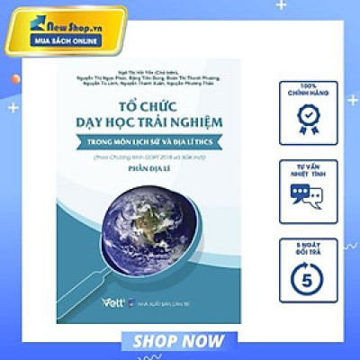 Tổ Chức Dạy Học Trải Nghiệm Trong Môn Lịch Sử Và Địa Lí THCS - Phần Địa Lí (Theo Chương Trình GDPT 2018 Và SGK Mới) 