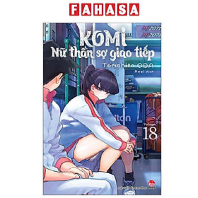 Sách - Komi - Nữ Thần Sợ Giao Tiếp - Tập 18 (Tái Bản 2025)