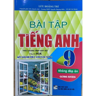 Bài tập tiếng anh 9 -  Dùng kèm sgk kết Nối Tri thức với cuộc sống(  tặng file đáp án) (HA-mk)
