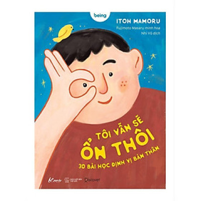 Sách Tôi Vẫn Sẽ Ổn Thôi – 30 bài học định vị bản thân - Bản Quyền