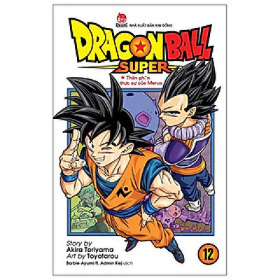 Sách - Dragon Ball Super - Tập 12 - Thân Phận Thực Sự Của Merus (Tái Bản 2025)