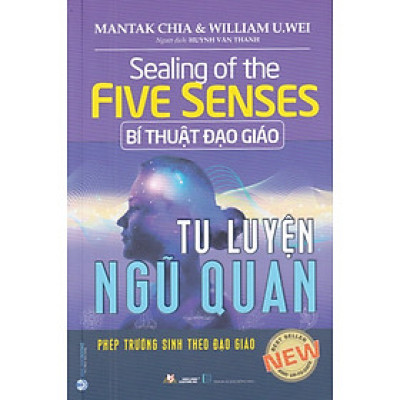 BÍ THUẬT ĐẠO GIÁO - TU LUYỆN NGŨ QUAN
