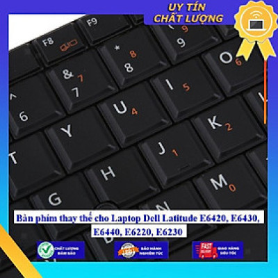 Bàn phím cho Laptop Dell Latitude E6420 E6430 E6440 E6220 E6230  - Hàng Nhập Khẩu New Seal