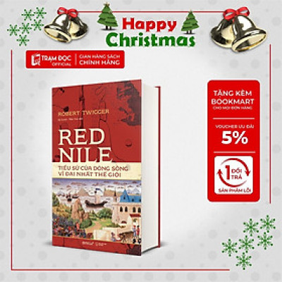 [Einstetin Books] Red Nile: Tiểu Sử Của Dòng Sông Vĩ Đại Nhất Thế Giới