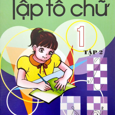 Bé Luyện Viết Theo Mẫu Chữ Mới - Tập Tô Chữ Lớp 1 - Tập 2 (Tái Bản)